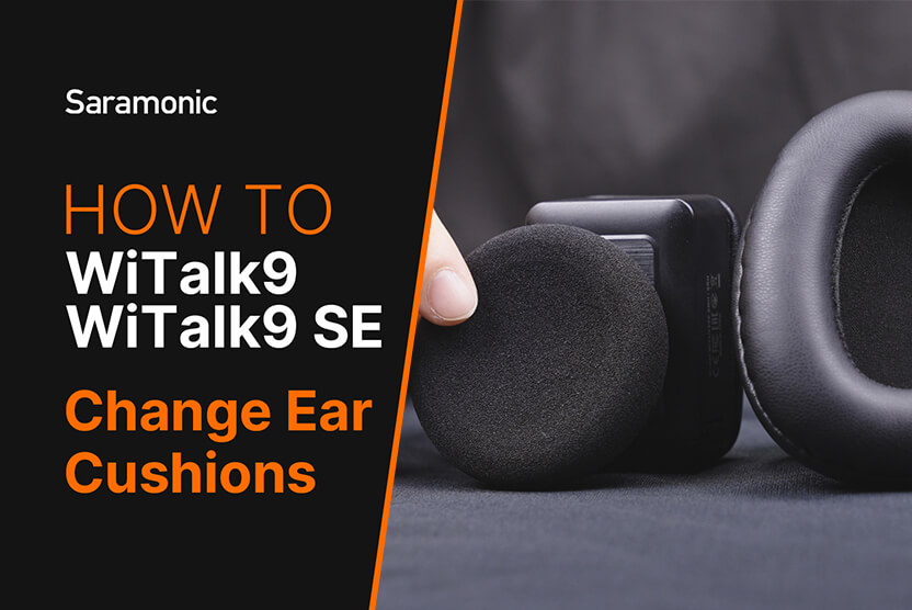 WiTalk9 SE | How to Change Ear Cushions