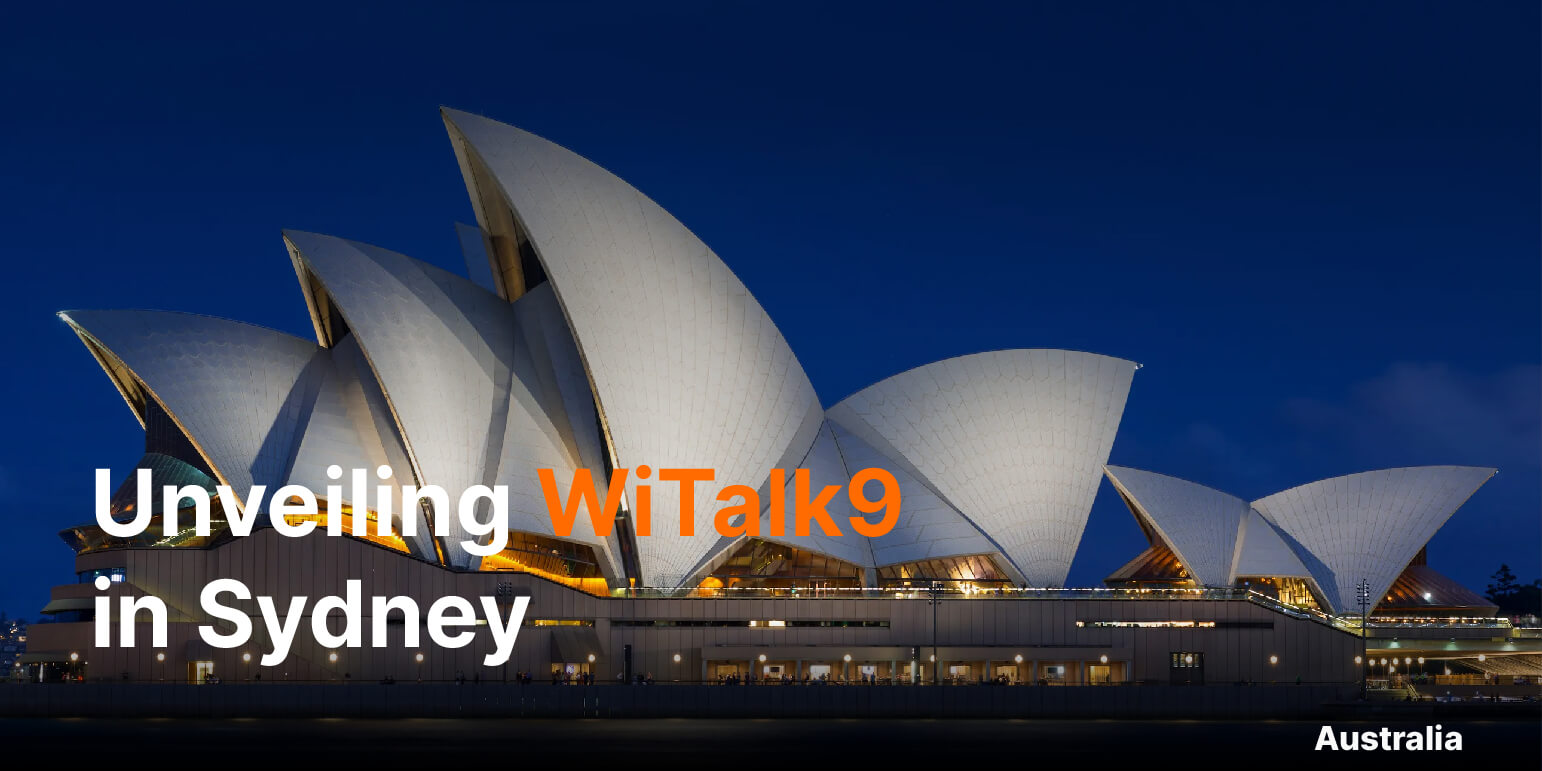 Trade Show: Unveiling WiTalk9 in Sydney