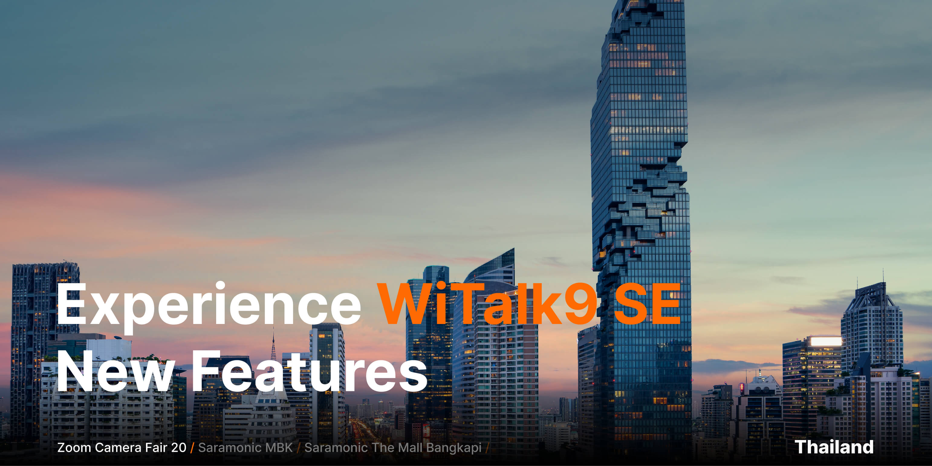 Demo Day: Experience WiTalk9 SE New Features