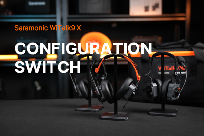 Saramonic WiTalk9 X | Configuration Switch