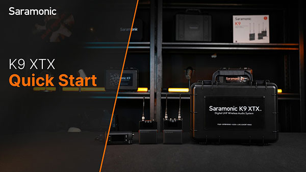 Saramonic K9 XTX | Quick Start